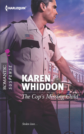 Title details for The Cop's Missing Child by Karen Whiddon - Available